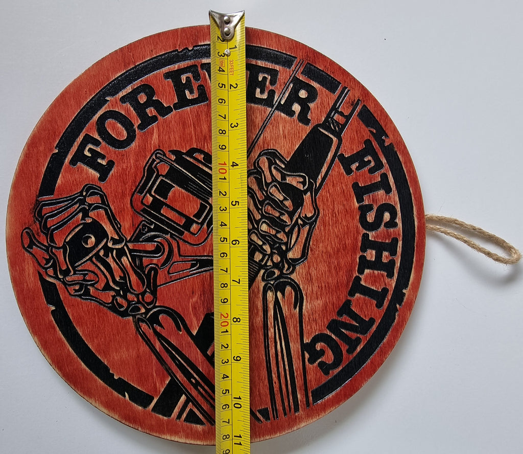 Forever Fishing – Laser Engraved Timber Sign on 6mm Ply